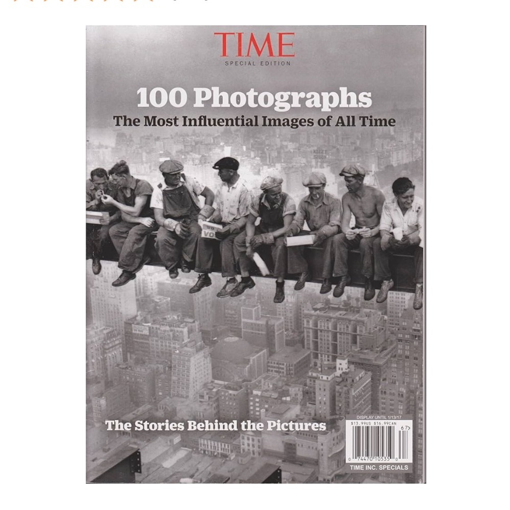 Time Special Edition 100 Photographs The Most Influential Images of All Time